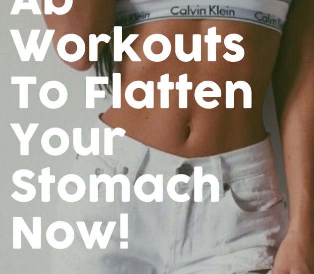 Insane Ab Workouts That Will Give You A Flatter Belly In No Time Trimmedandtoned