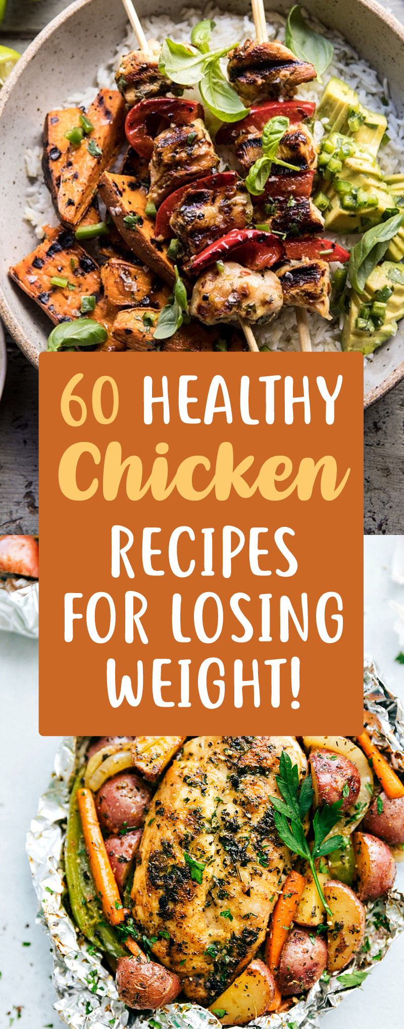 60 Insanely Delicious Chicken Recipes That Can Help You Lose Weight 