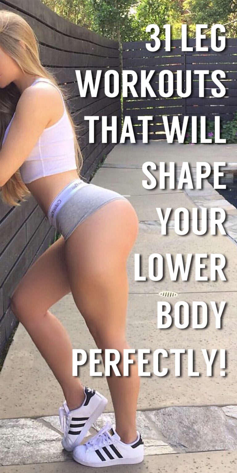 Leg Workouts That Will Shape Your Lower Body Perfectly Trimmedandtoned